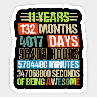 11 Years 132 Months Of Being Awesome 11th Birthday Countdown Sticker